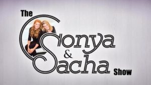 SONYA & SACHA SHOW, THE